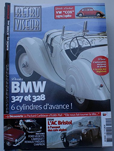 Revue rétroviseur n° 205 : dossier BMW 327 et 328 ; AC bristol ; VW COX 1970-1980