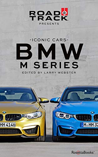 Road & Track Iconic Cars: BMW M Series (English Edition)