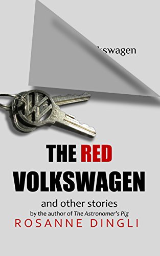 The Red Volkswagen and other stories (English Edition)