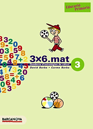 3x6.mat 3 - 9788448916893 (Materials Educatius - Cicle Inicial - Matemàtiques)