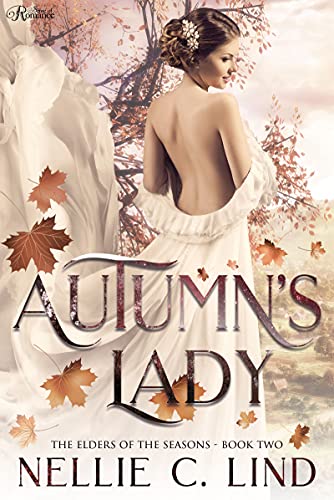 Autumn's Lady: A Fantasy Romance (The Elders of the Seasons Book 2) (English Edition)