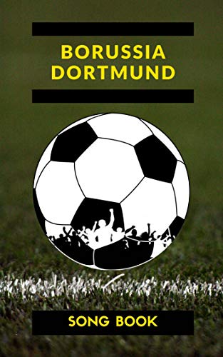 Borussia Dortmund Songbook (German Edition)