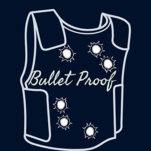 Bullet Proof