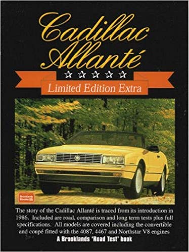 Cadillac Allante, 1986-93 (Brooklands Books Road Tests Series)