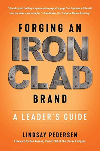 Forging An Ironclad Brand: A Leader's Guide