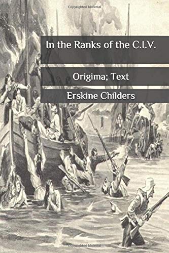 In the Ranks of the C.I.V.: Origima; Text