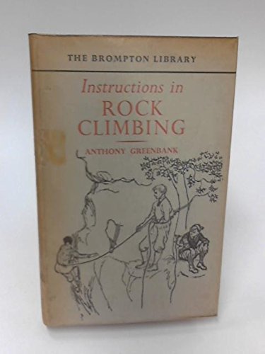 Instructions in Rock Climbing (Brompton Library)