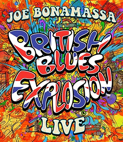 Joe Bonamassa - British Blues Explosion Live [Reino Unido]