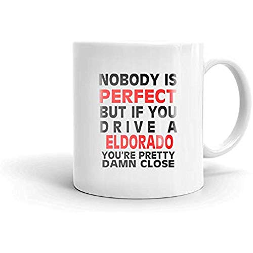 Nadie es perfecto excepto CADILLAC ELDORADO Drive Coffee Tea Taza de cerámica Taza de trabajo de oficina Regalo