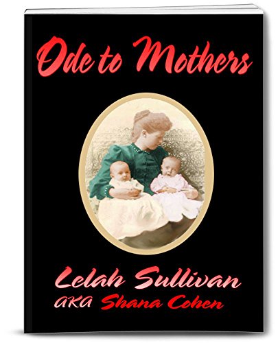 Ode to Mothers: Friendships and Forbidden Love - Heartache, Joy, and Confusion! Sweet clean Romance (Ode Series) (English Edition)