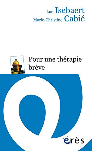 Pour une thérapie breve