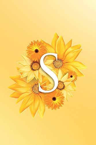 S: Modern, stylish, decorative and simple floral capital letter monogram ruled notebook, pretty, cute and suitable for all: men, women, girls & boys. ... learning. 100 lined pages 6 x 9 handy size.