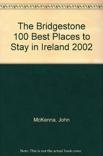 The Bridgestone 100 Best Places to Stay in Ireland (Bridgestone 100 Best S.)