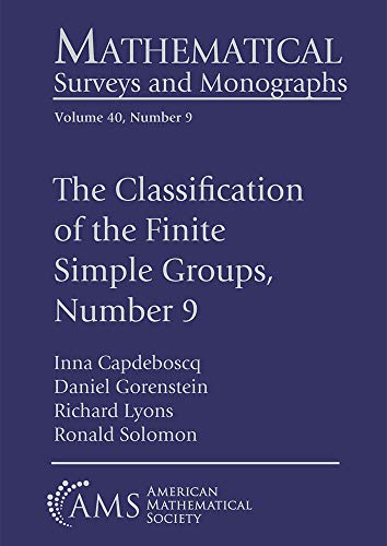 The Classification of the Finite Simple Groups, Number 9: Part V, Chapters 1-8: Theorem $C_5$ and Theorem $C_6$, Stage 1 (Mathematical Surveys and Monographs)