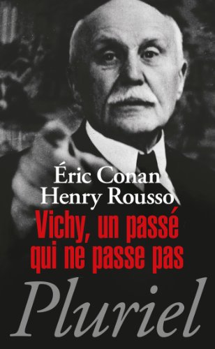 Vichy, un passé qui ne passe pas (Pluriel)