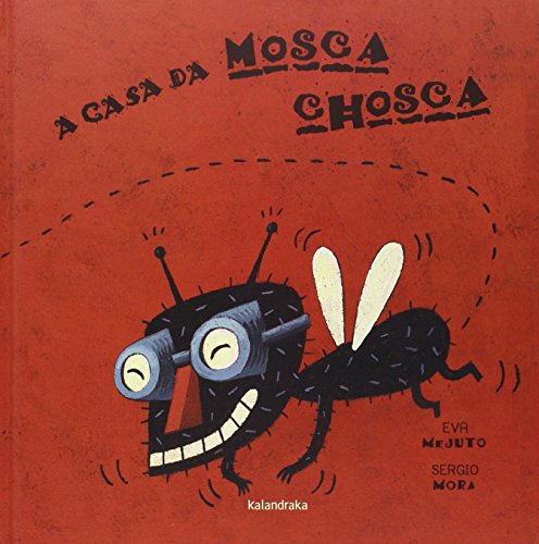 A casa da mosca chosca (Os contos do Trasno)