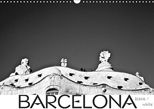 BARCELONA [black/white] (Wandkalender 2019 DIN A3 quer): Die katalanische Metropole ist immer eine Reise wert. Dieser Kalender präsentiert Barcelona ... dieser Art. (Monatskalender, 14 Seiten )