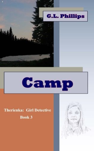 Camp: Therienka: Girl Detective: Volume 3