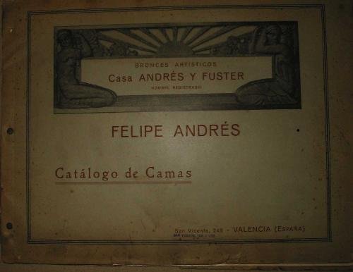 CATÁLOGO DE CAMAS: BRONCES ARTÍSTICOS CASA ANDRÉS FUSTER