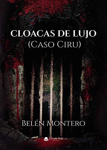 Cloacas de lujo (caso Ciru)