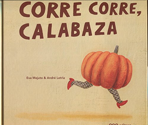 Corre corre, calabaza (colección O)