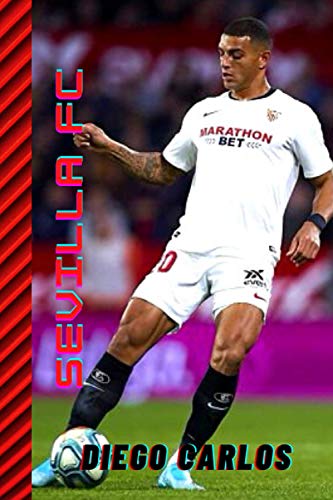 Diego Carlos, Sevilla FC: Notebook