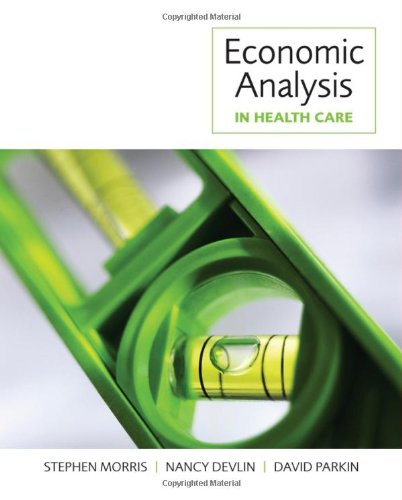 Economic Analysis in Health Care