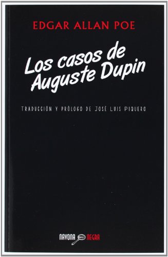 Los casos de Auguste Dupin (Navona Negra)