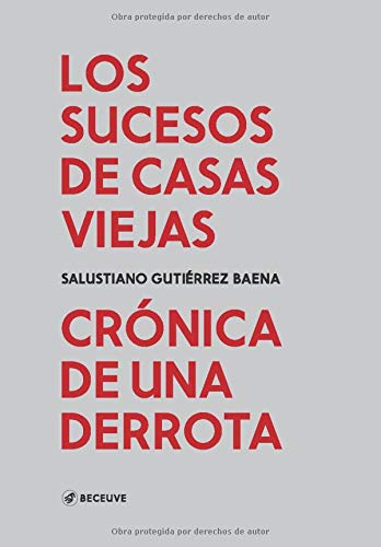 Los sucesos de Casas Viejas: crónica de una derrota