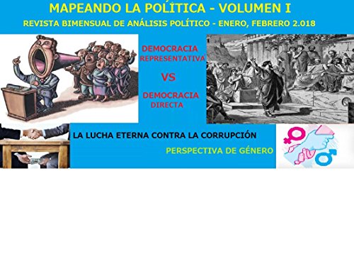 Mapeando la Política - Volumen I: Revista bimensual de análisis político