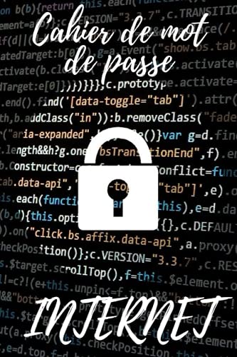 Mot De Passe : Cahier De Mot De Passe Internet: Carnet de mot de passe alphabétique | Idéal Pour Ne Pas Oublier Ses Code | En Français | Répertoire ... Internet | Journal Discret, Note, Organiser |