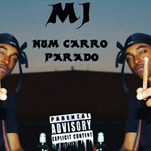 Num Carro Parado [Explicit]