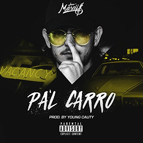 Pal Carro [Explicit]