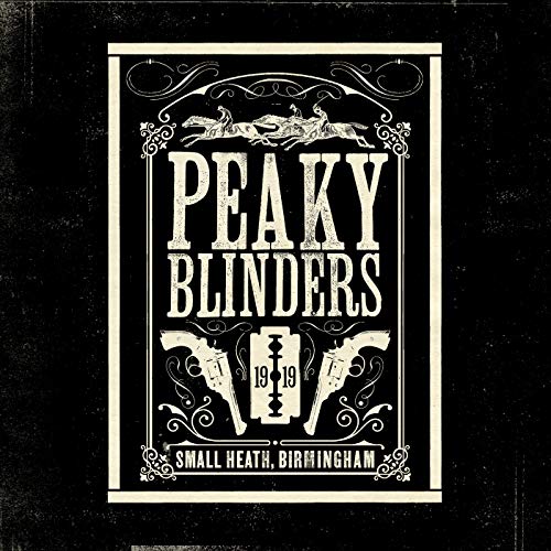 Peaky Blinders (Original Music From The TV Series)