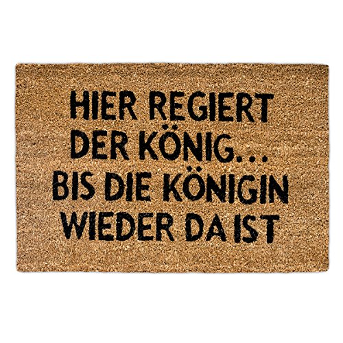 Relaxdays – Felpudo “Hier reagiert Der könig bis Die königin Wieder da ist” para la Entrada de su hogar Hecho de Fibras de Coco y PVC con Medidas 40 x 60 cm Antideslizante, Color marrón