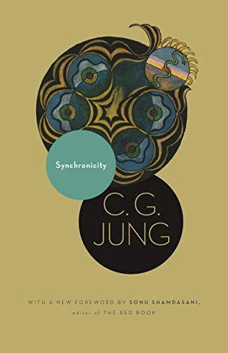 Synchronicity: An Acausal Connecting Principle. (From Vol. 8. of the Collected Works of C. G. Jung) (Jung Extracts) (English Edition)