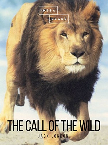 The Call of the Wild (English Edition)