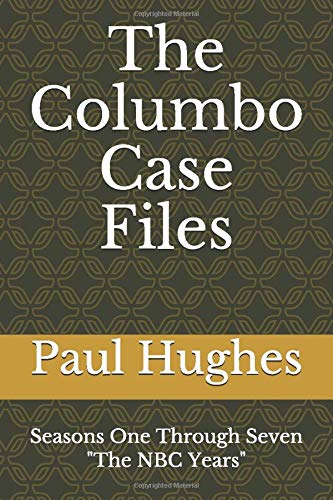 The Columbo Case Files: Seasons One Through Seven — "The NBC Years" (Columbo Case Files FULL)