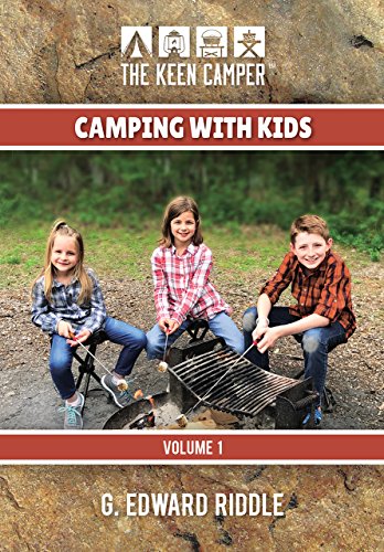 The Keen Camper Camping with Kids Volume 1 (English Edition)