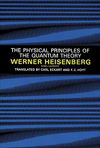 The Physical Principles of the Quantum Theory (Dover Books on Physics) (English Edition)