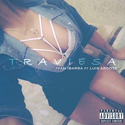 Traviesa [Explicit]