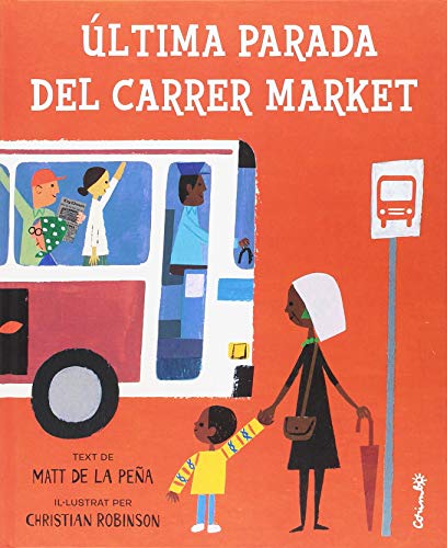 ÚLTIMA PARADA DEL CARRER MARKET (Álbumes ilustrados)