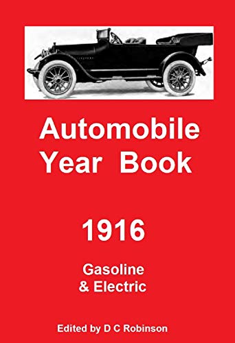 1916 AUTOMOBILE YEAR BOOK: GASOLINE AND ELECTRIC (English Edition)