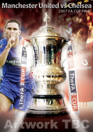 2007 FA Cup Final - Chelsea FC v Manchester United [Reino Unido] [DVD]