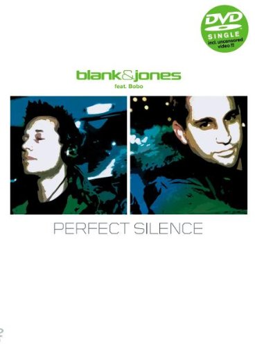 Blank & Jones feat. Bobo - Perfect Silence (DVD-Single) [Alemania]