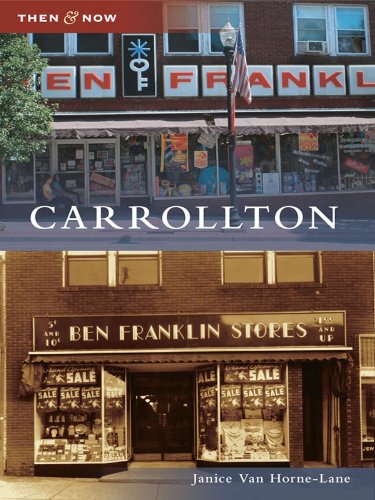 Carrollton (Then and Now) (English Edition)