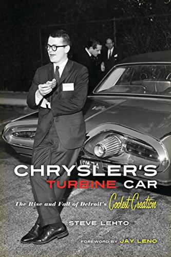 Chrysler's Turbine Car: The Rise and Fall of Detroit's Coolest Creation (English Edition)