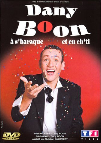 Dany Boon - A s'baraque et en ch'ti [Francia] [DVD]