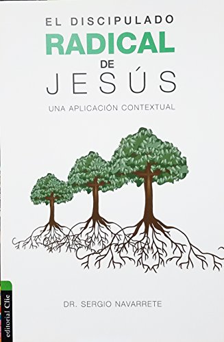 El discipulado radical de Jess (Edicin especial)