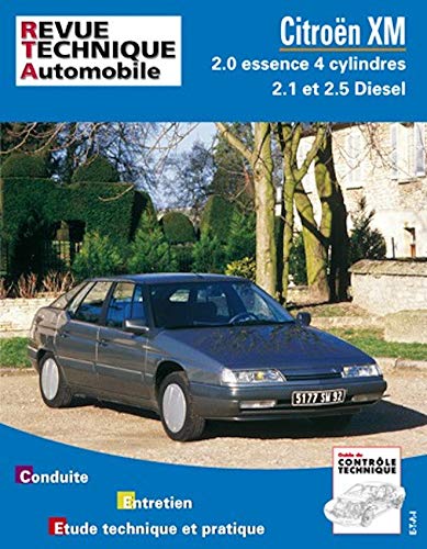 E.T.A.I - Revue Technique Automobile 701.3 - CITROEN XM - 1989 à 2001